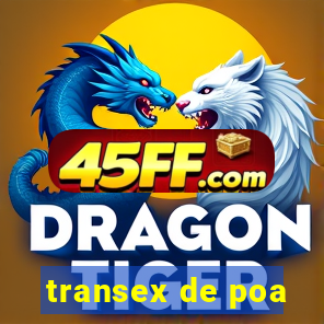 transex de poa